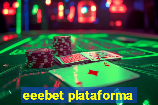 eeebet plataforma